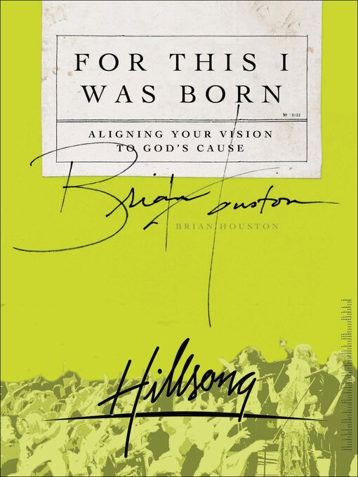 Title details for For This I Was Born by Brian Houston - Available